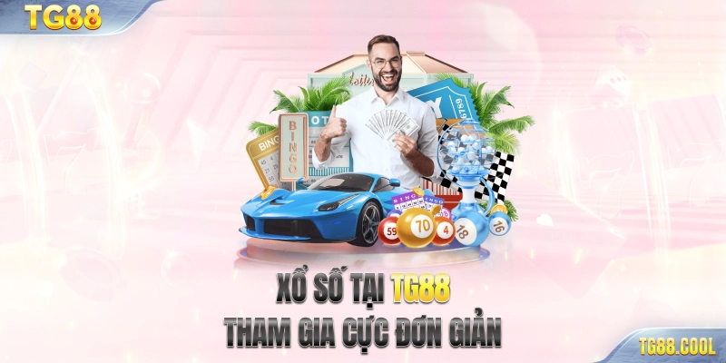 Xổ số tại TG88 tham gia cực đơn giản